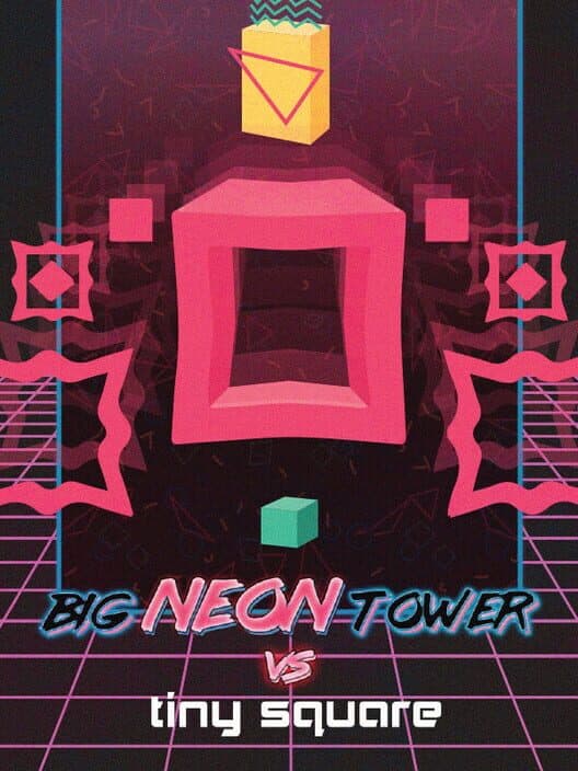 Обложка Big Neon Tower vs. Tiny Square