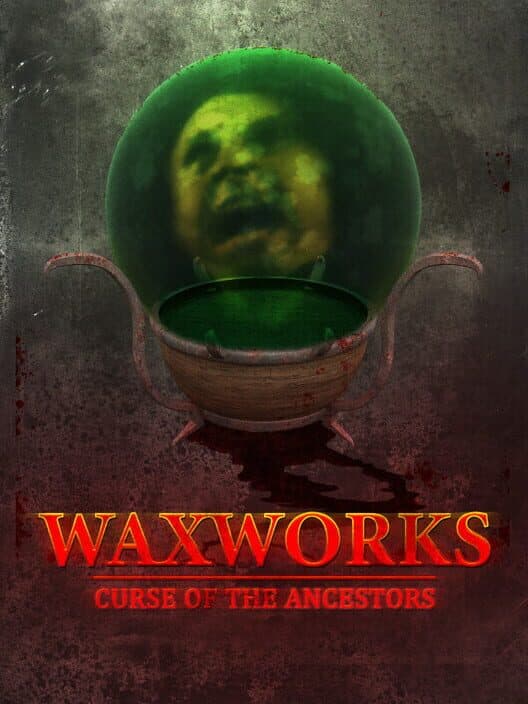 Обложка Waxworks: Curse of the Ancestors