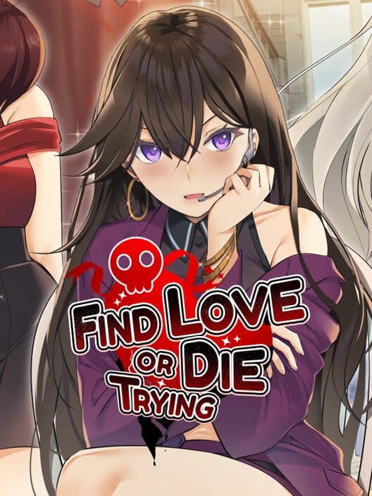 Обложка Find Love or Die Trying