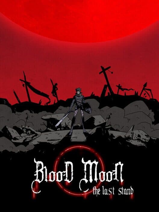 Обложка Blood Moon: The Last Stand