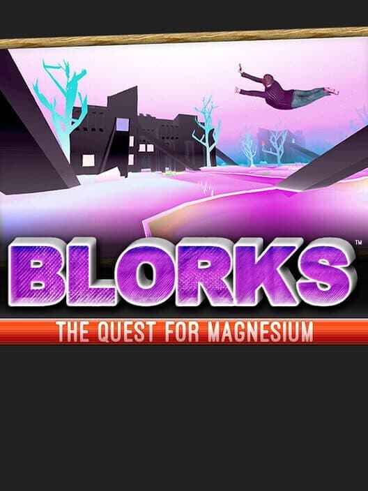 Обложка Blorks: The Quest for Magnesium