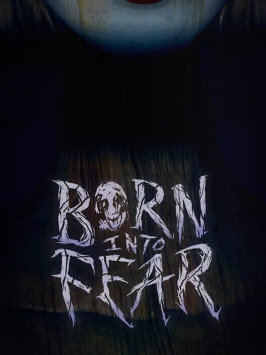 Обложка Born Into Fear