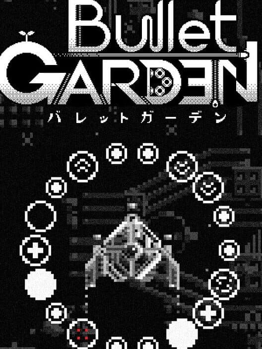 Обложка BulletGarden