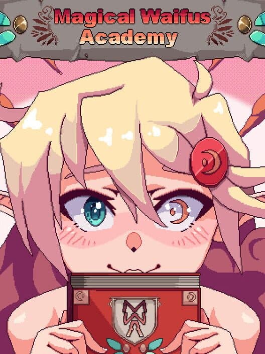 Обложка Magical Waifus Academy