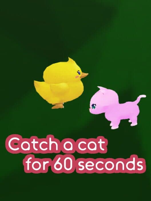 Обложка Catch a Cat for 60 Seconds