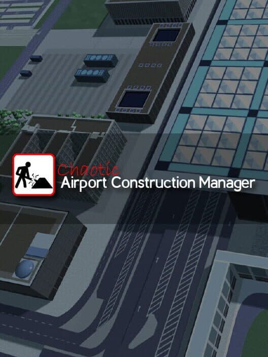 Обложка Chaotic Airport Construction Manager