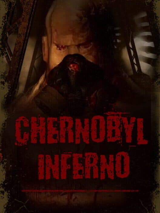 Обложка Chernobyl Inferno