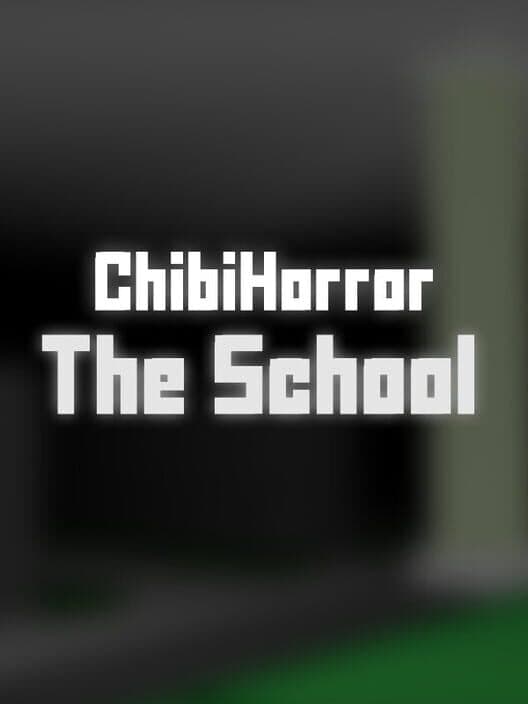 Обложка Chibi Horror: The School