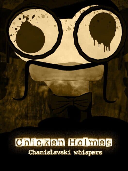 Обложка Chicken Holmes: Chanislavski Whispers