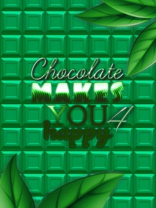 Обложка Chocolate makes you happy 4