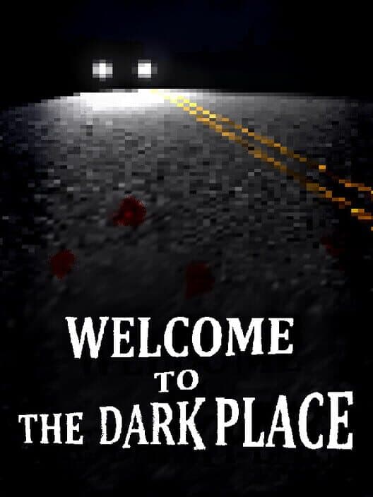 Обложка Welcome to the Dark Place