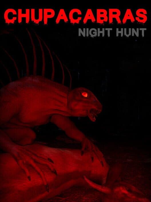 Обложка Chupacabras: Night Hunt
