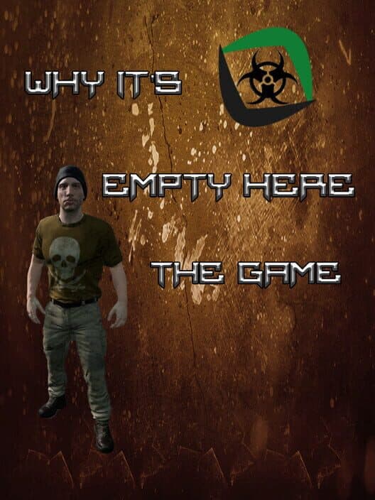 Обложка Why It's Empty Here: The Game