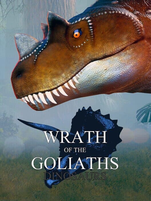 Обложка Wrath of the Goliaths: Dinosaurs
