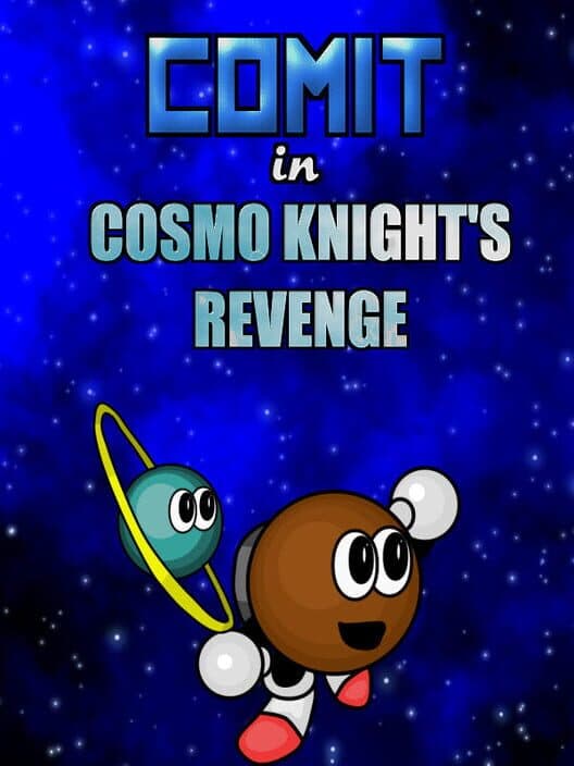 Обложка Comit in Cosmo Knight's Revenge