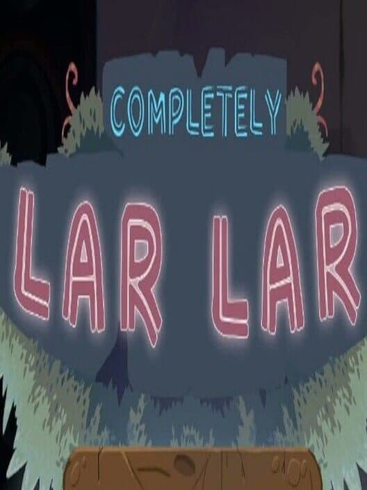 Обложка Completely Lar Lar