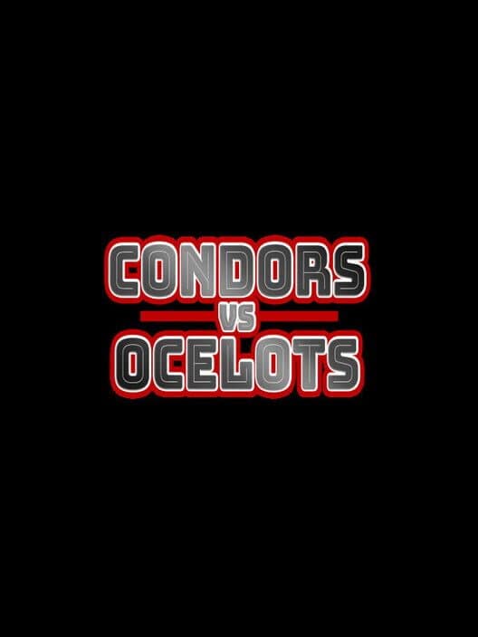 Обложка Condors vs. Ocelots
