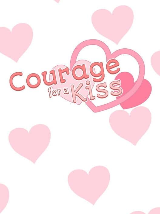 Обложка Courage for a Kiss