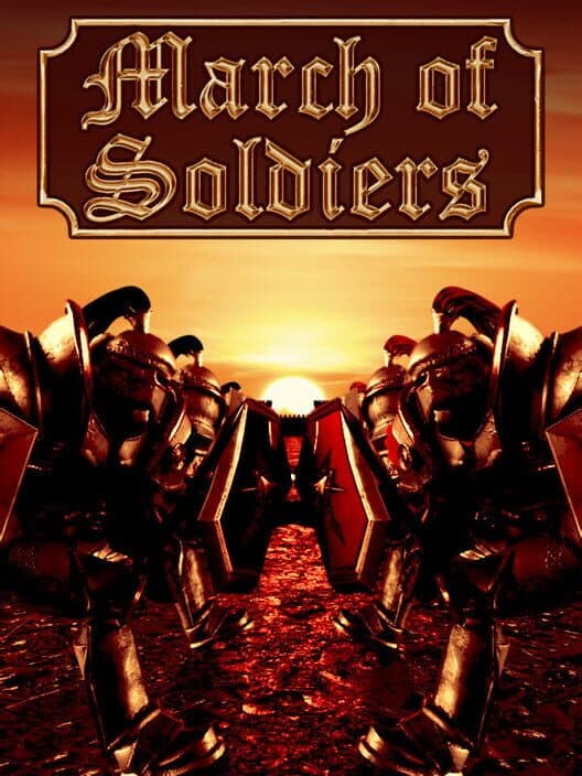 Обложка March of Soldiers