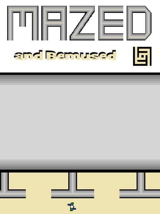 Обложка Mazed and Bemused