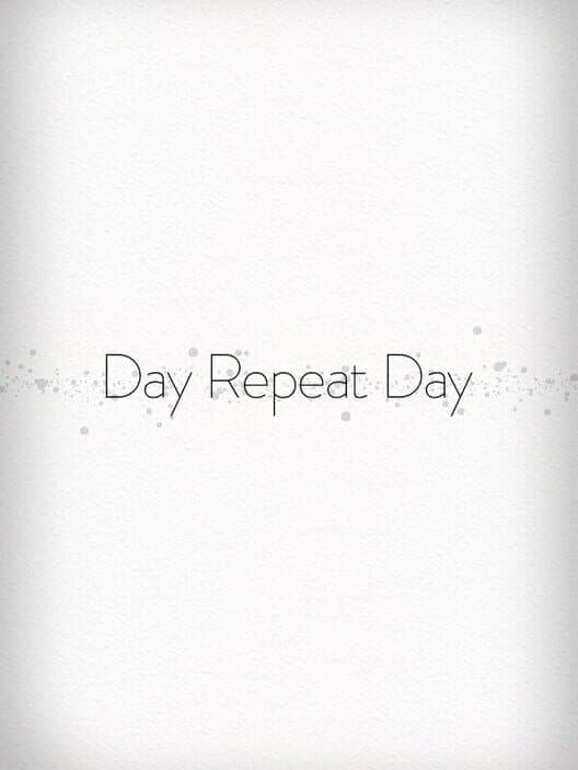 Обложка Day Repeat Day
