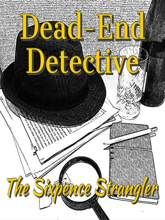 Обложка Dead-End Detective: The Sixpence Strangler