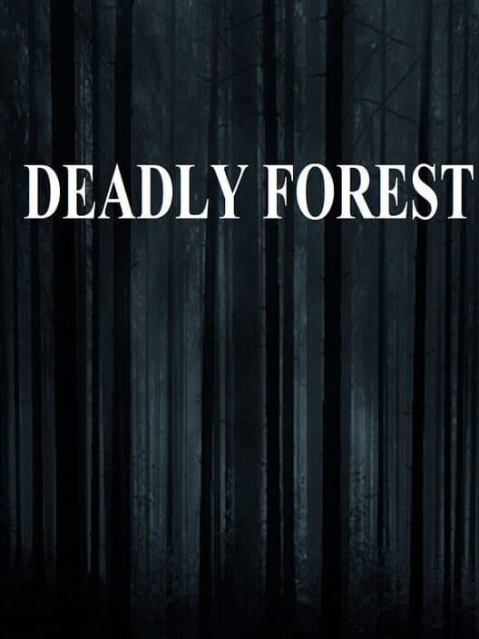 Обложка Deadly Forest