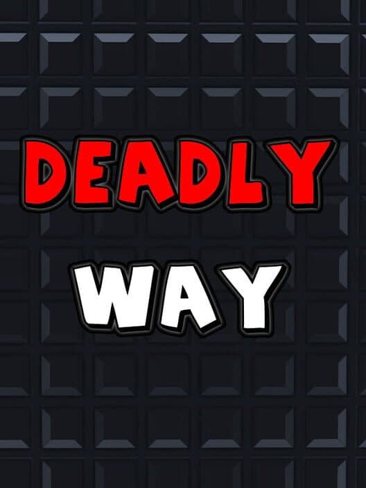 Обложка Deadly Way