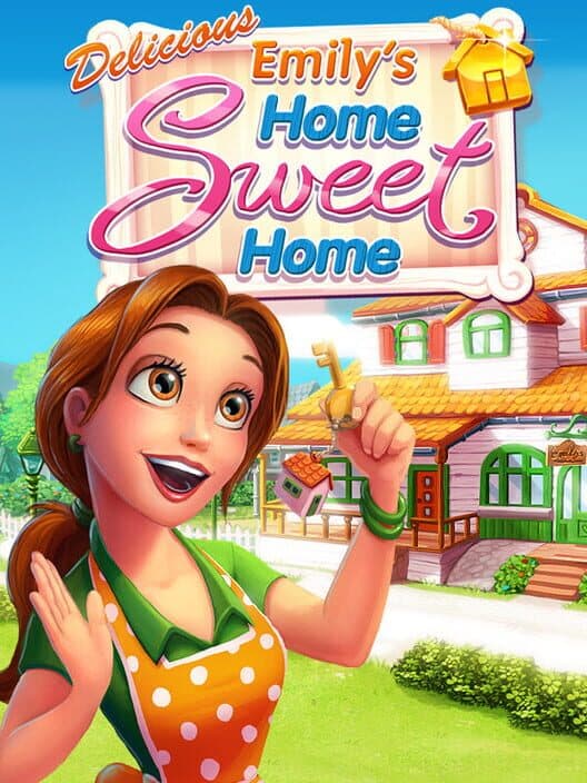 Обложка Delicious: Emily's Home Sweet Home