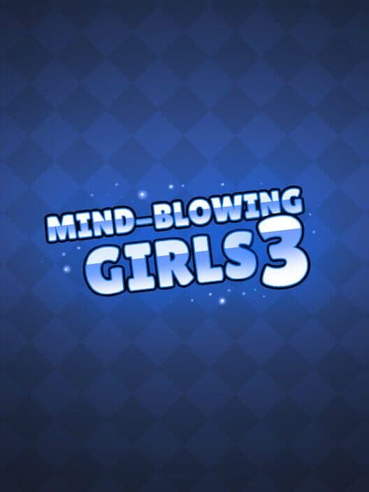 Обложка Mind-Blowing Girls 3