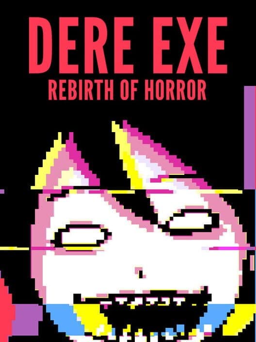 Обложка Dere Exe: Rebirth of Horror
