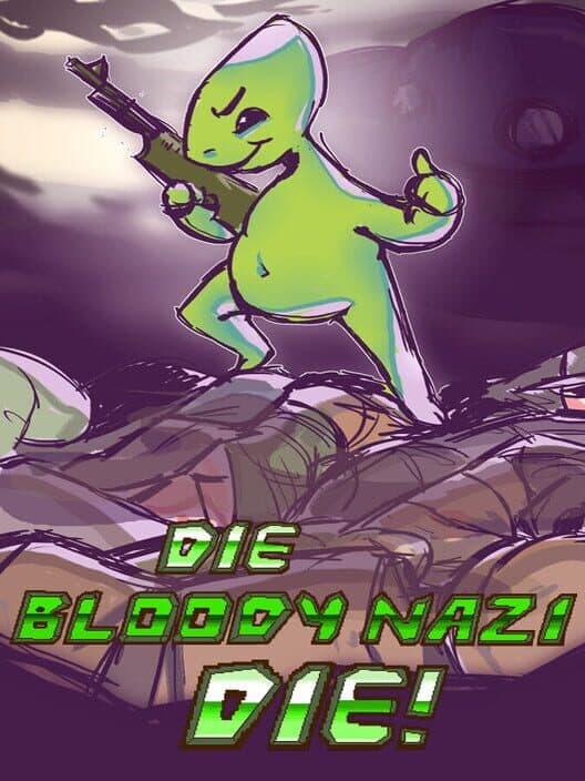 Обложка Die Bloody Nazi Die!