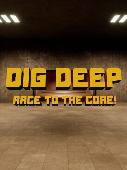Обложка Dig Deep: Race to the Core!