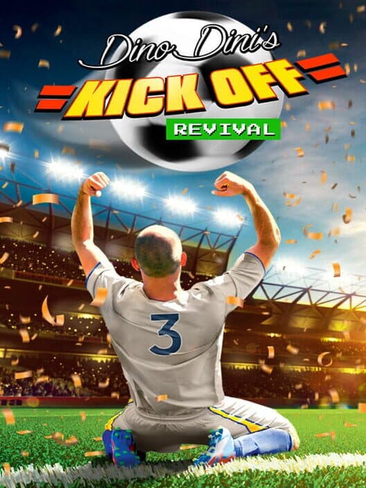 Обложка Dino Dini's Kick Off Revival