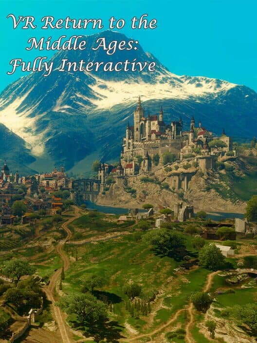 Обложка VR Return to the Middle Ages: Fully Interactive