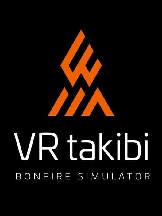 Обложка VR takibi ~bonefire simulator~
