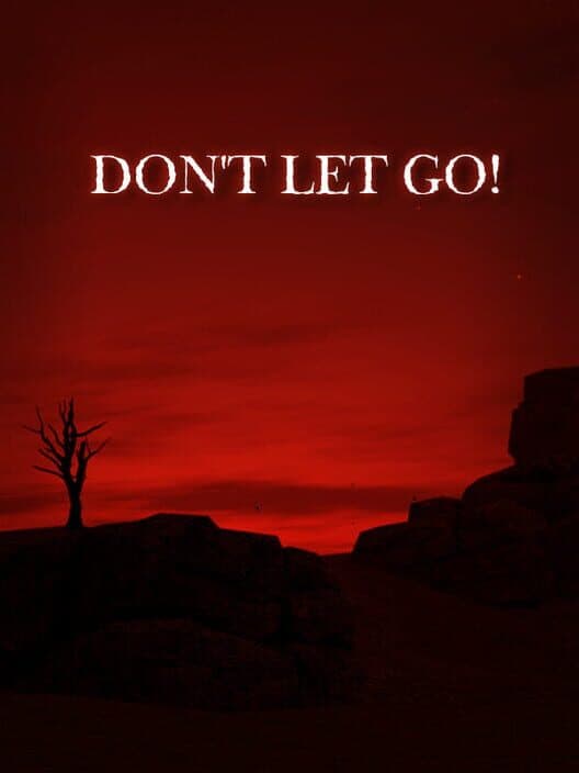 Обложка Don't Let Go!