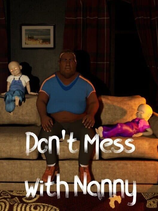 Обложка Don't Mess With Nanny
