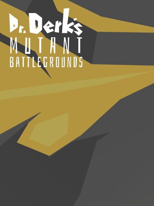 Обложка Dr. Derk's Mutant Battlegrounds