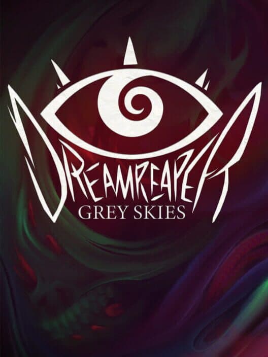 Обложка Dreamreaper: Grey Skies