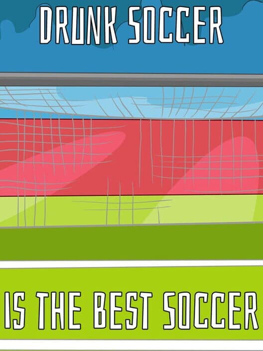 Обложка Drunk Soccer is the Best Soccer