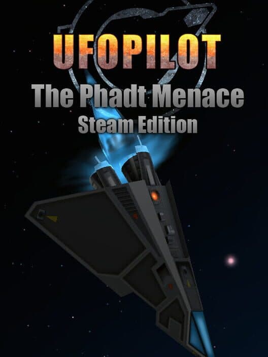 Обложка UfoPilot: The Phadt Menace - Steam Edition
