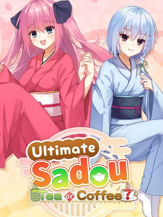 Обложка Ultimate Sadou: Tea or Coffee?