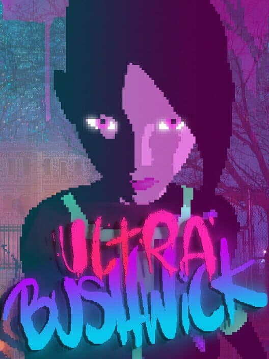 Обложка Ultra Bushwick