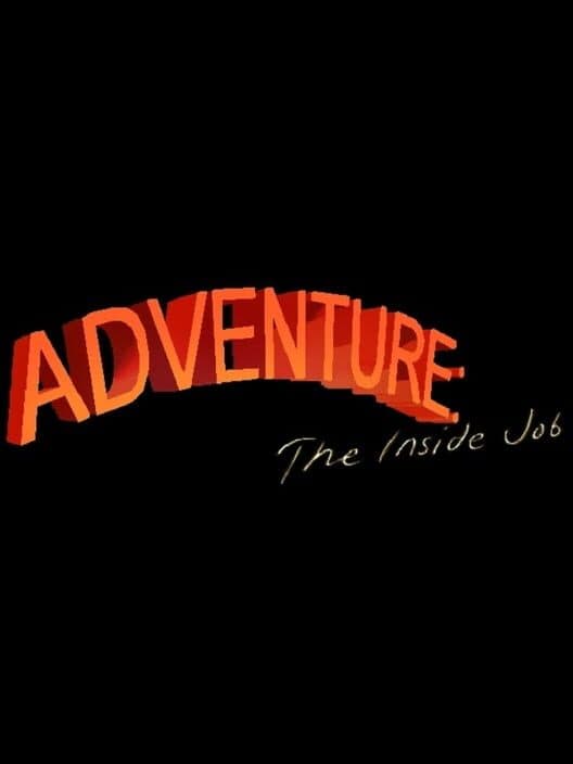 Обложка Adventure: The Inside Job