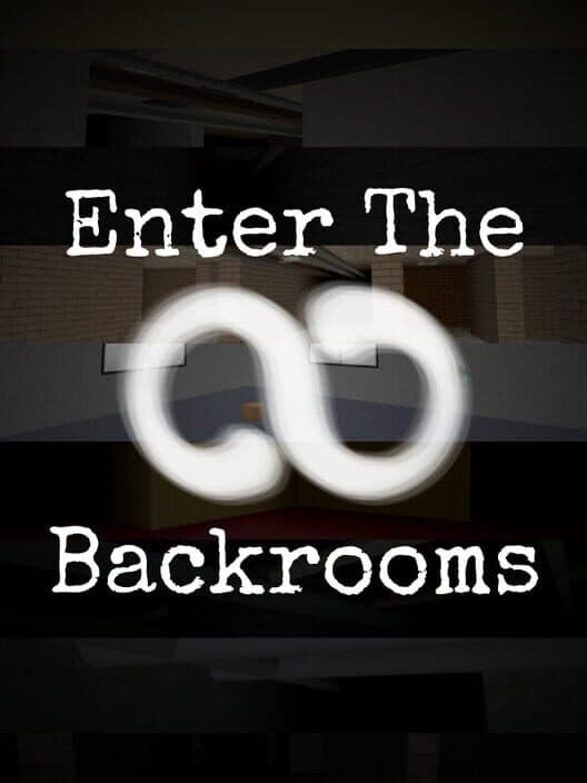 Обложка Enter the Backrooms