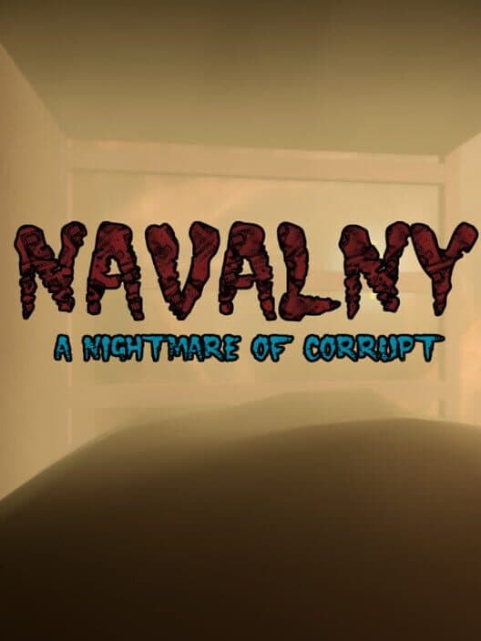 Обложка Navalny: A Nightmare of Corrupt