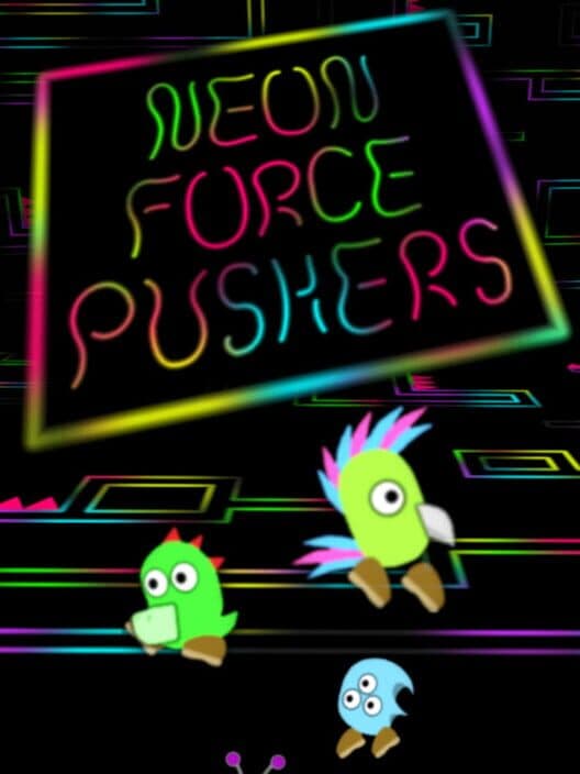 Обложка Neon Force Pushers