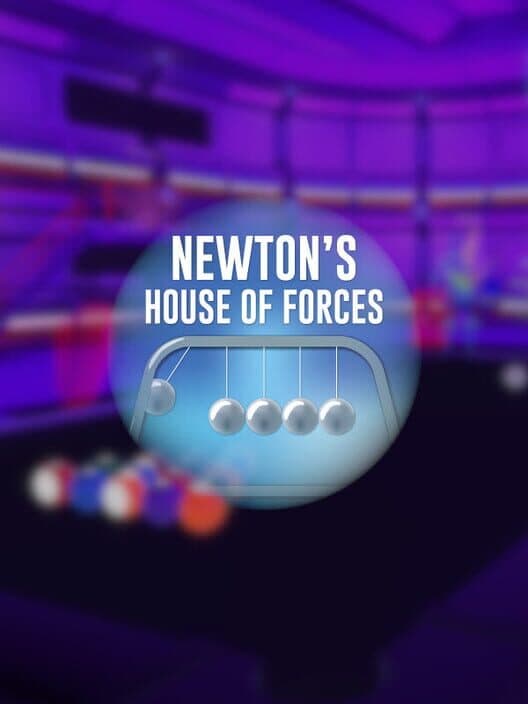 Обложка Newton's House of Forces