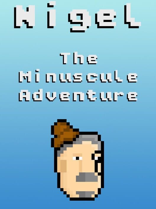 Обложка Nigel: The Minuscule Adventure